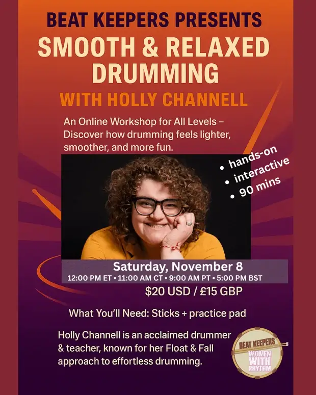 Smooth and Relaxed Online Drumming Workshop With Holly Channell